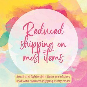 Rduced shipping on most items!